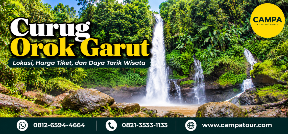 Curug Orok Garut: Lokasi, Harga Tiket, dan Daya Tarik Wisata - Campa Tour