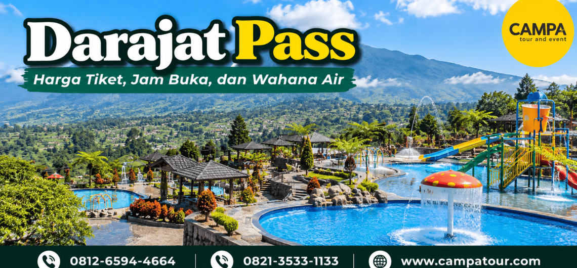 Darajat pass garut - harga tiket, jam buka dan wahana air bersama Campa Tour