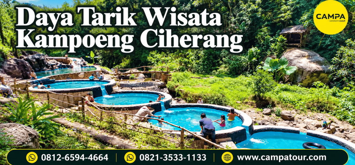 Daya Tarik Wisata Kampoeng Ciherang bersama Campa Tour