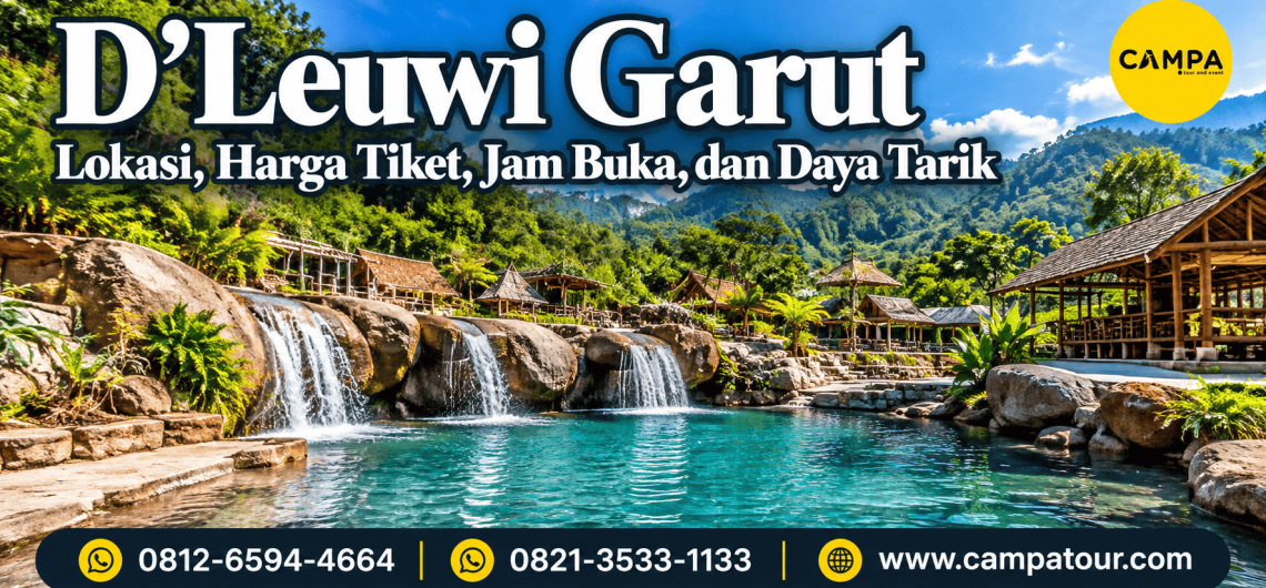 D'leuwi Garut - Lokasi, harga tiket, jam buka dan daya tarik wisata garut bersama Campa Tour