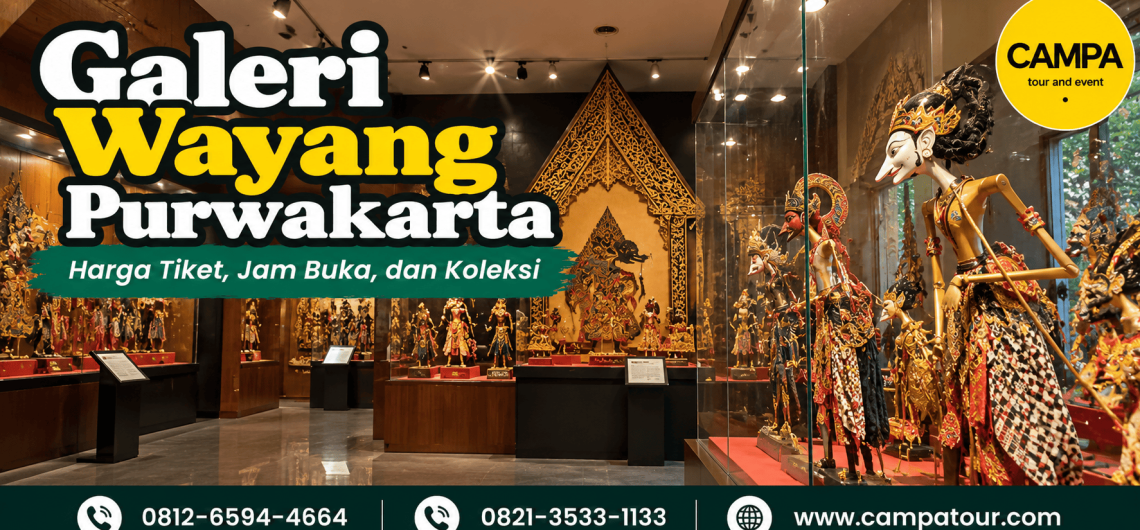 Galeri Wayang Purwakarta - hargat tiket, jam buka dan koleksi wayang bersama Campa Tour