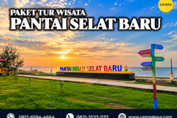 paket tur wisata pantai selat baru - Campa tour