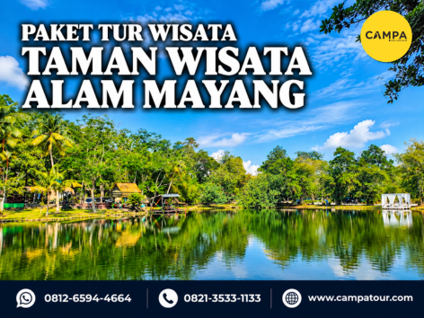 Paket Tour Wisata Taman Wisata Alam Mayang - Campa tour