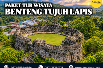 Paket tur wisata Benteng tujuh lapis - Campa tour