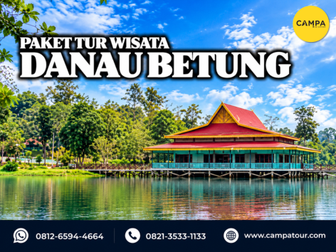 paket tur wisata Danau Betung - Campa Tour