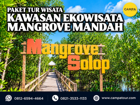 Paket tur wisata Kawasan Ekowisata Mangrove Mandah - Campa tour