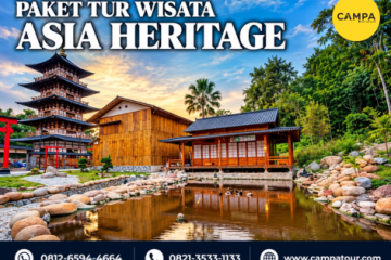 Paket Tur Wisata Asia Heritage Pekanbaru - Campa Tour