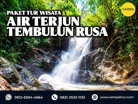 paket tur wisata Air Terjun Tembulun Rusa - Campa tour