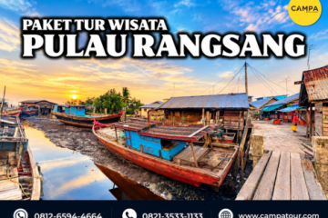 paket tur wisata Pulau Rangsang - Campa tour