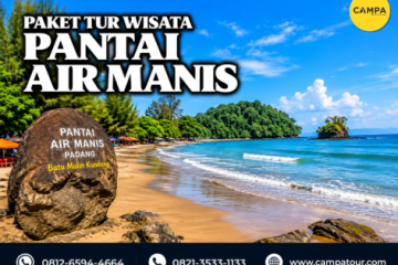 Paket tur wisata Pantai Air Manis - Campa tour
