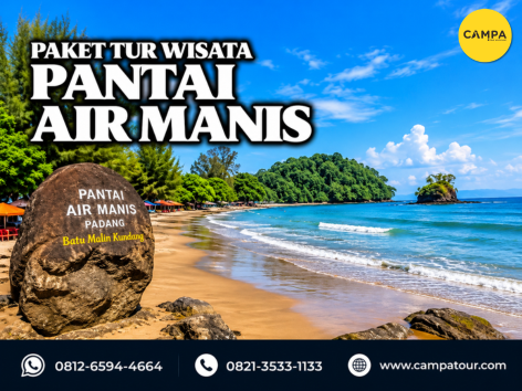 Paket tur wisata Pantai Air Manis - Campa tour