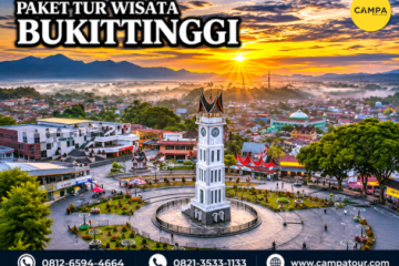 Paket Tour Wisata Bukittinggi - Campa Tour