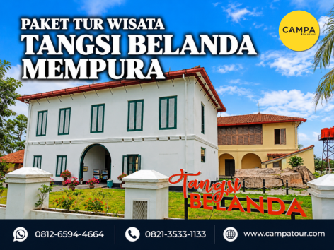 Paket tur wisata Tangsi Belanda Mempura - Campa tour