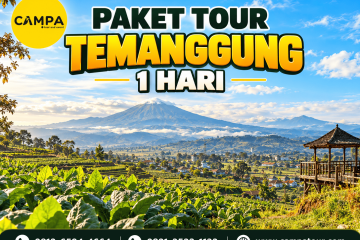 Paket Tour Temanggung 1 Hari bersama Campa Tour