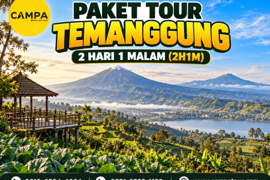 Paket Tour Temanggung 2 Hari 1 Malam (2H1M) bersama Campa Tour