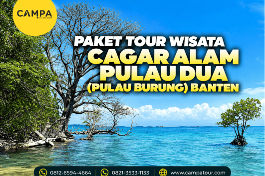 Paket Tour Wisata Cagar Alam Pulau Dua (Pulau Burung) Banten bersama Campa Tour