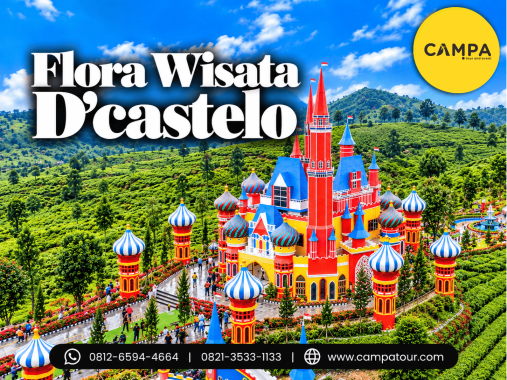 Paket Tour Wisata Flora Wisata D'Castelo bersama Campa Tour