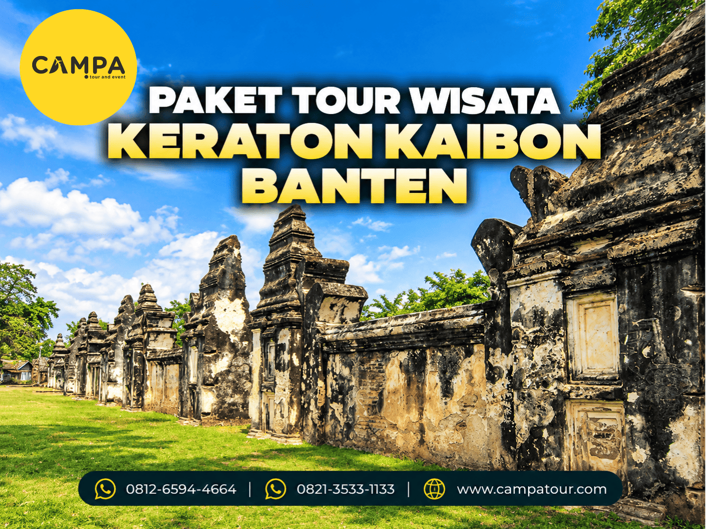 Paket Tour Wisata Keraton Kaibon Banten bersama Campa Tour