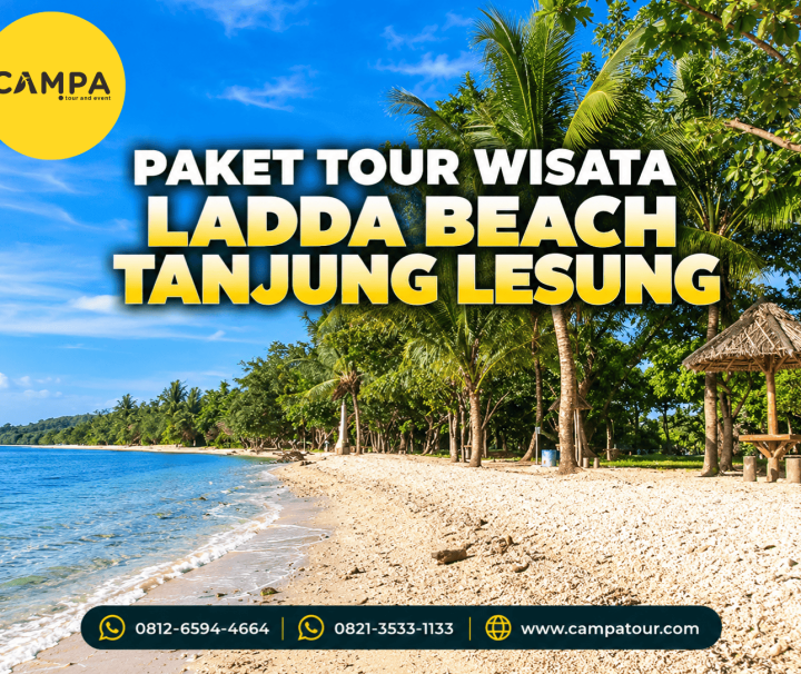 Paket Tour Wisata Ladda Beach Tanjung Lesung bersama Campa Tour