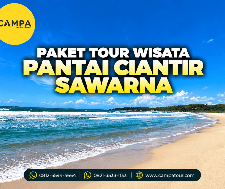Paket Tour Wisata Pantai Ciantir Sawarna bersama Campa Tour