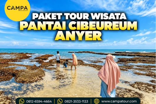 Paket Tour Wisata Pantai Cibeureum Anyer bersama Campa Tour