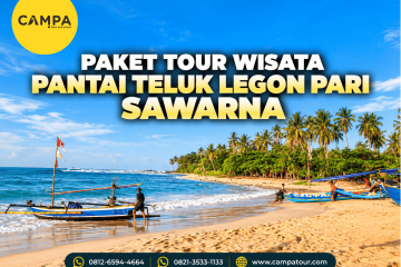Paket Tour Wisata Pantai Teluk Legon Pari Sawarna bersama Campa Tour