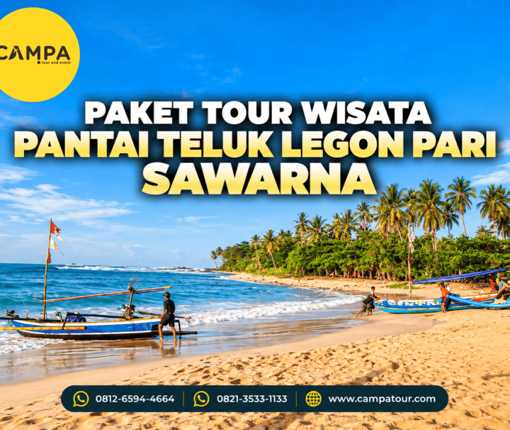 Paket Tour Wisata Pantai Teluk Legon Pari Sawarna bersama Campa Tour