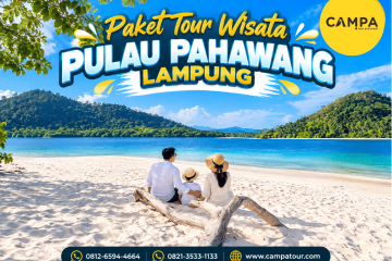 Paket Tour Wisata Pulau Pahawang Lampung bersama Campa Tour