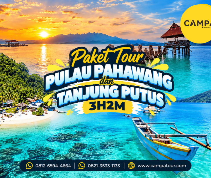 Paket Tour Wisata Pulau Pahawang dan Tanjung Putus 3 Hari 2 Malam (3H2M) bersama Campa Tour