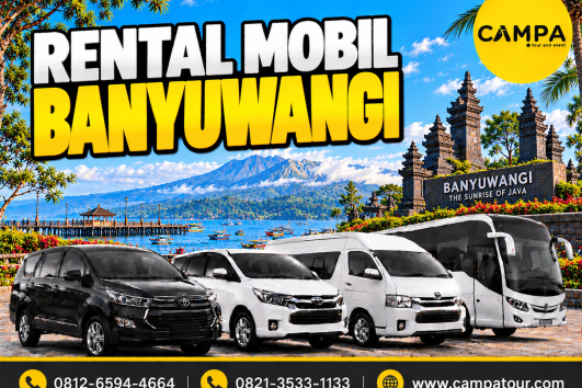 Rental Mobil Banyuwangi bersama Campa Tour