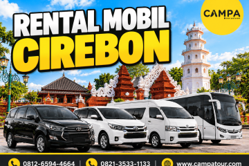 Rental Mobil Cirebon bersama Campa Tour