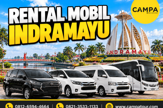 Rental Mobil Indramayu bersama Campa Tour