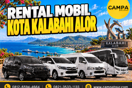 Rental Mobil Kota Kalabahi Alor bersama Campa Tour