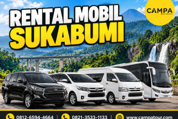 Rental Mobil Sukabumi bersama Campa Tour