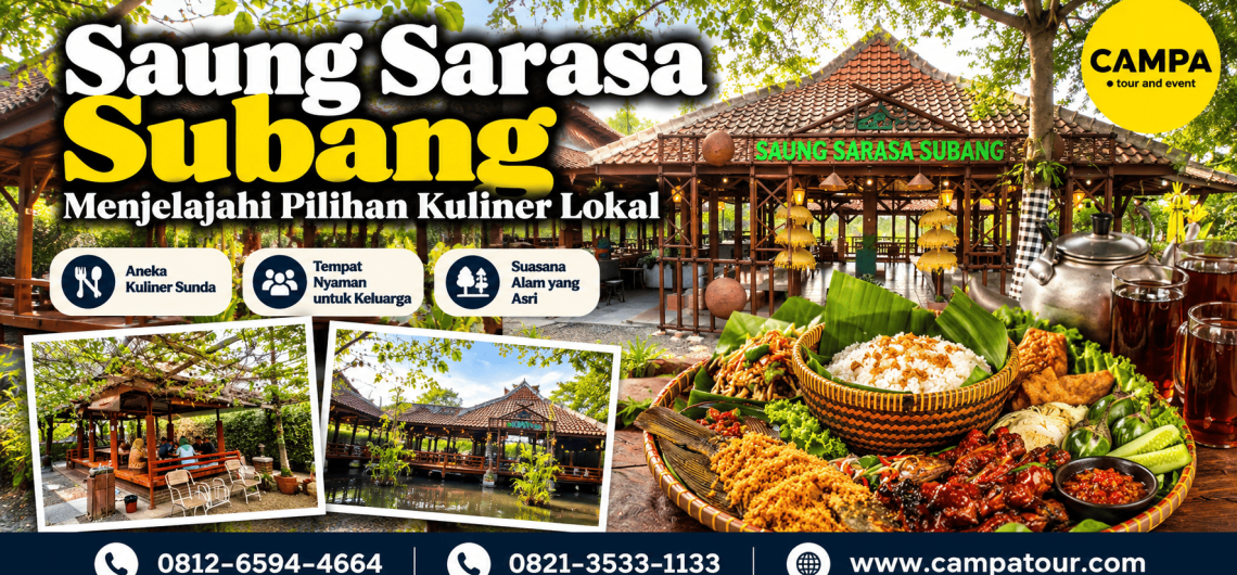 Saung Sarasa Subang - menjelajahi Pilihan Kuliner Lokal bersama Campa Tour