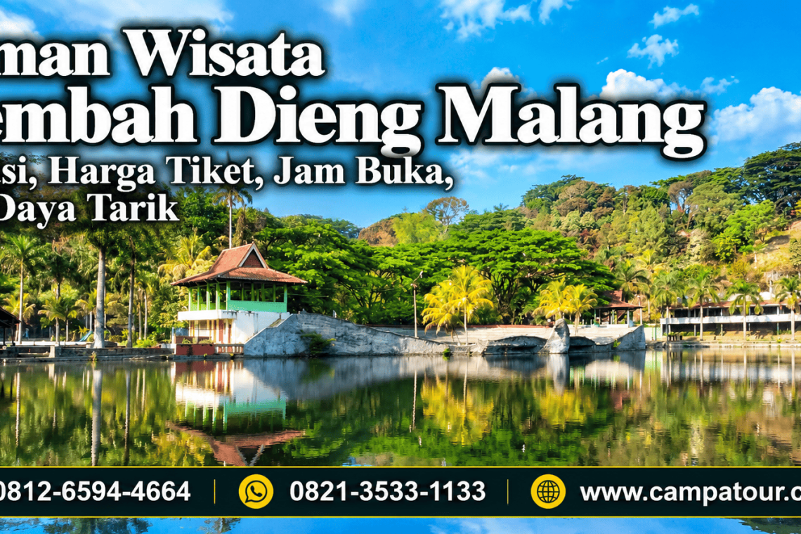 Taman Wisata Lembah Dieng Malang - Lokasi, harga tiket, jam buka dan daya tarik wisata taman wisata lembah dieng bersama Campa Tour